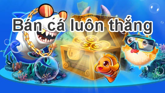 Game bắn cá luôn mang lại những trải nghiệm giải trí đỉnh cao